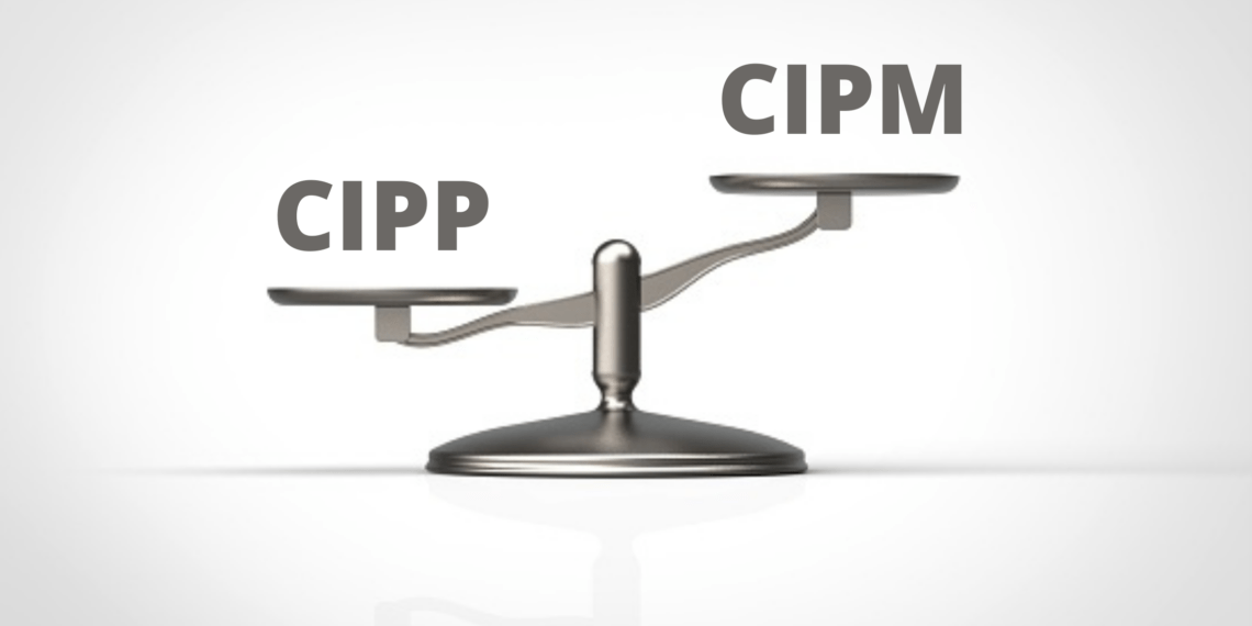 CIPP vs CIPM