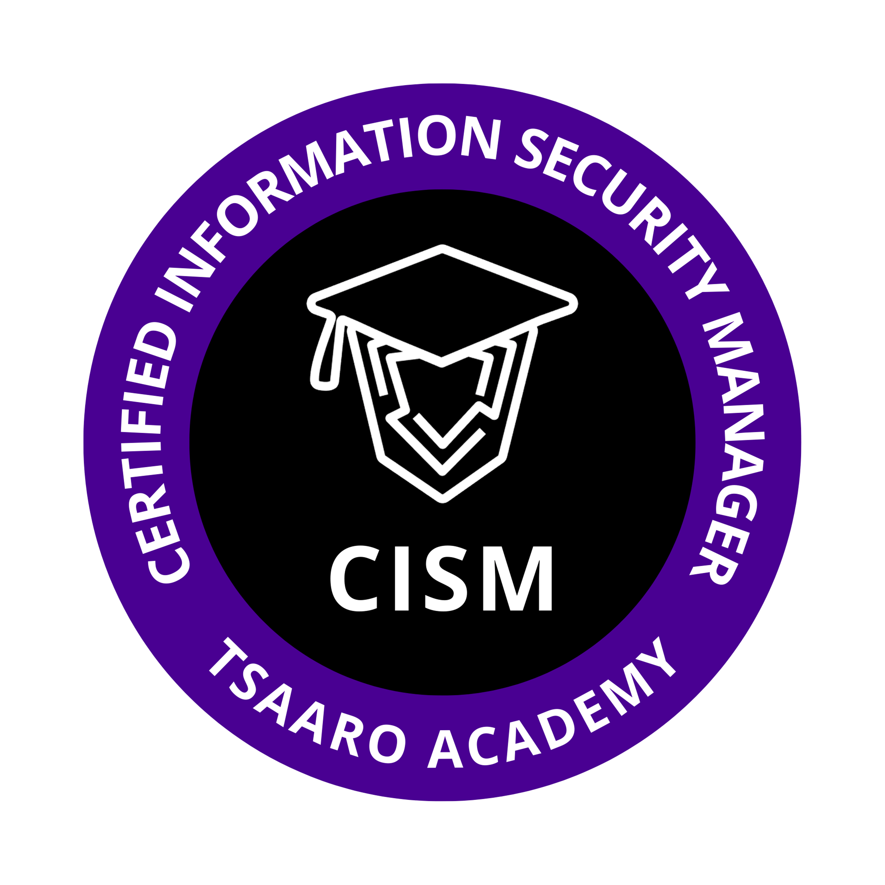 Certified Information Security Manager Tsaaro academy